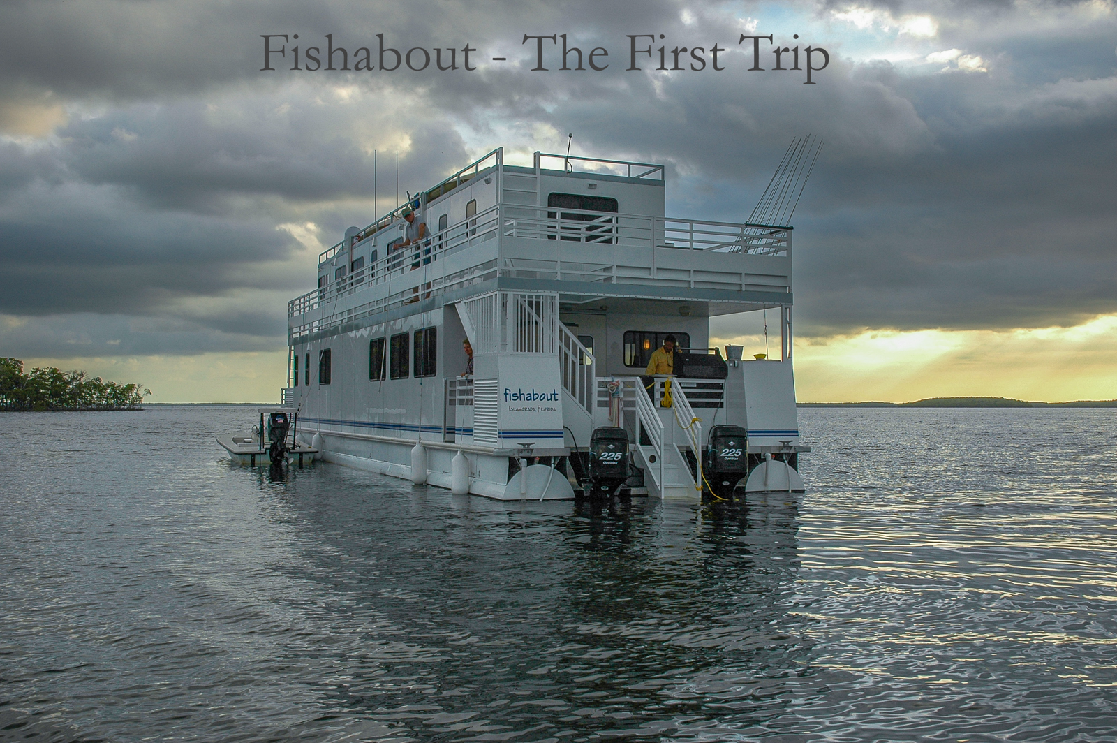 Fishabout – The First Trip